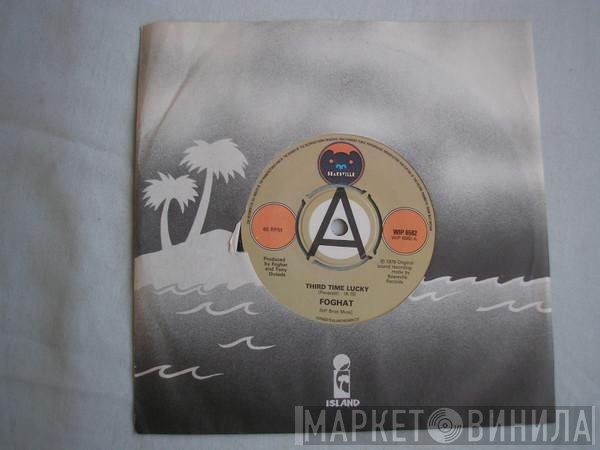 Foghat - Third Time Lucky