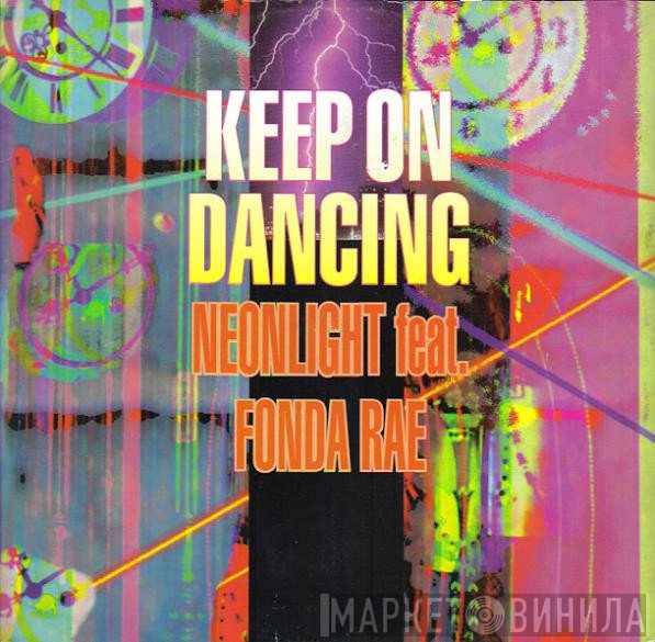 Fonda Rae, Neon Light - Keep On Dancing