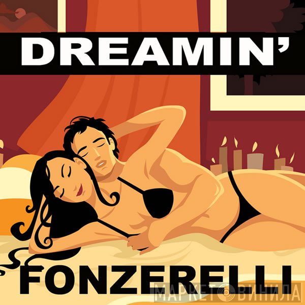 Fonzerelli  - Dreamin'