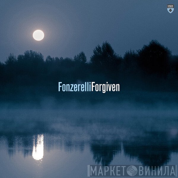 Fonzerelli  - Forgiven