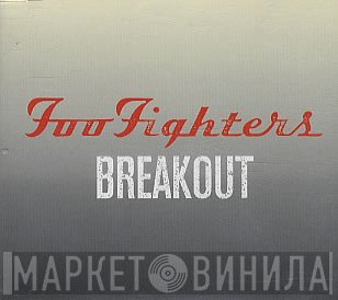 Foo Fighters - Breakout