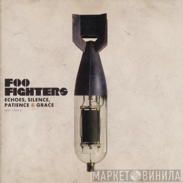 Foo Fighters - Echoes, Silence, Patience &amp; Grace