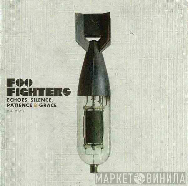 Foo Fighters - Echoes, Silence, Patience & Grace