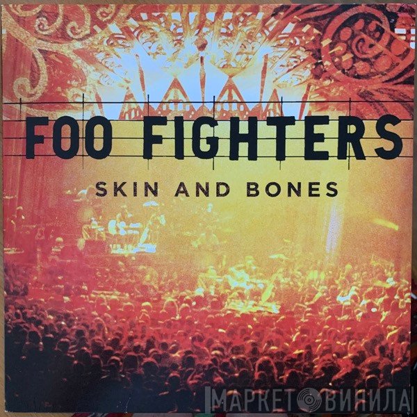Foo Fighters - Skin And Bones