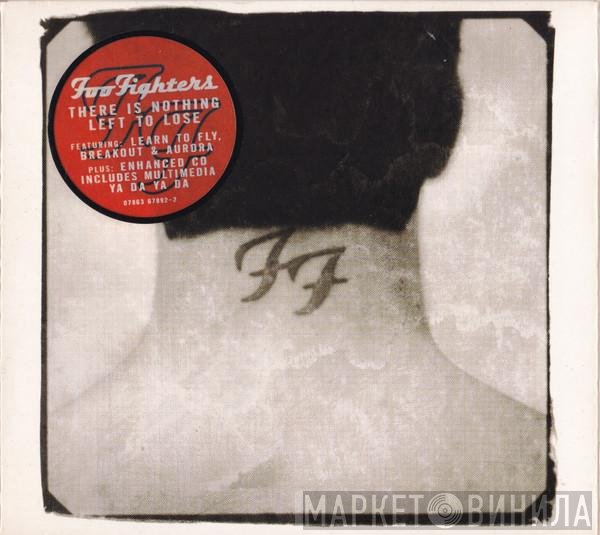 Foo Fighters - There Is Nothing Left To Lose