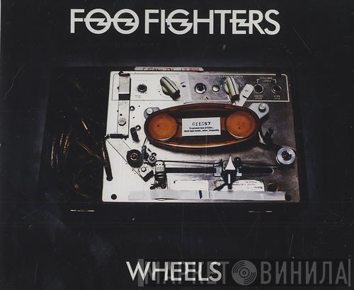 Foo Fighters  - Wheels