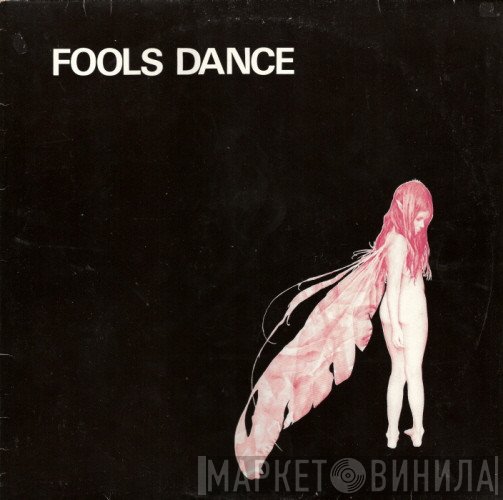 Fools Dance  - Fools Dance