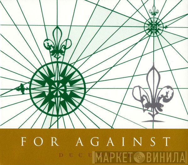 For Against  - December
