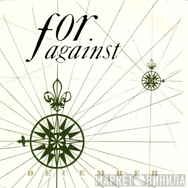 For Against  - December