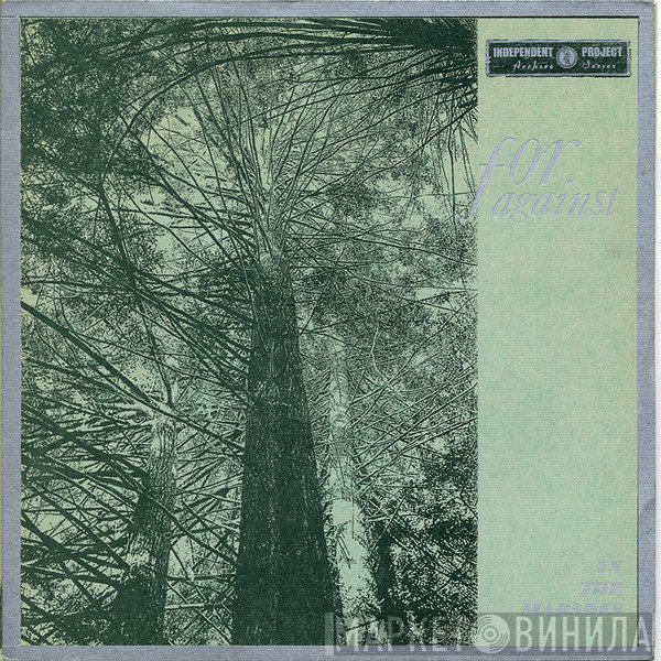 For Against  - In The Marshes