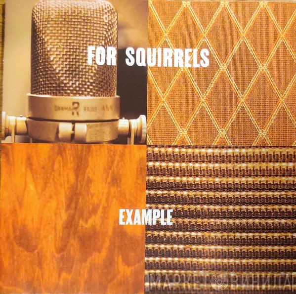 For Squirrels  - Example