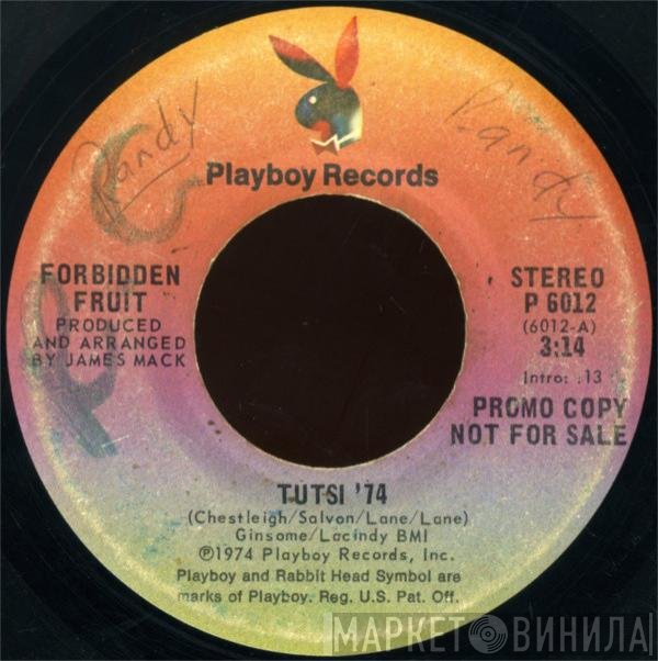 Forbidden Fruit  - Tutsi '74