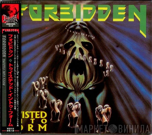 Forbidden   - Twisted Into Form