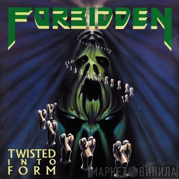 Forbidden   - Twisted Into Form