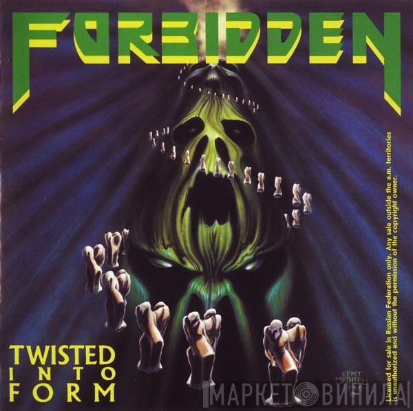 Forbidden   - Twisted Into Form