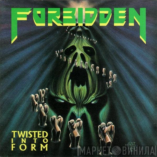 Forbidden   - Twisted Into Form