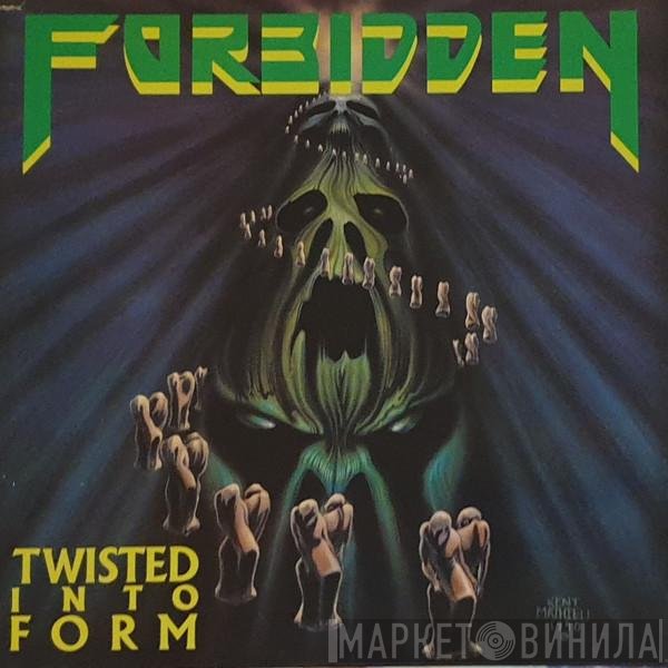 Forbidden   - Twisted Into Form
