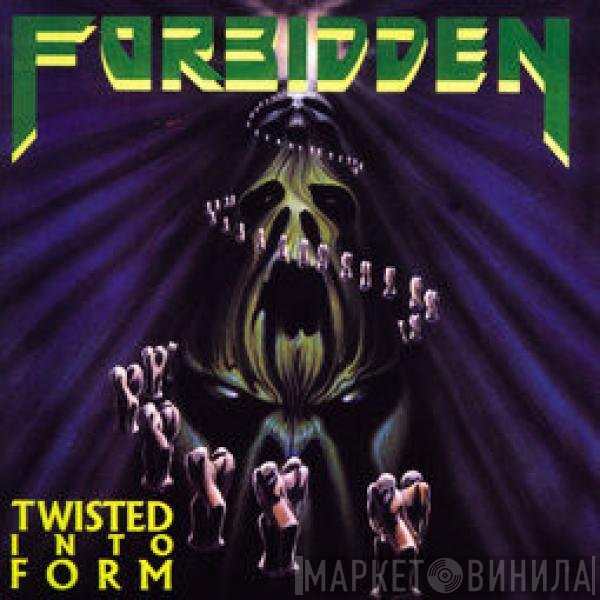 Forbidden   - Twisted Into Form