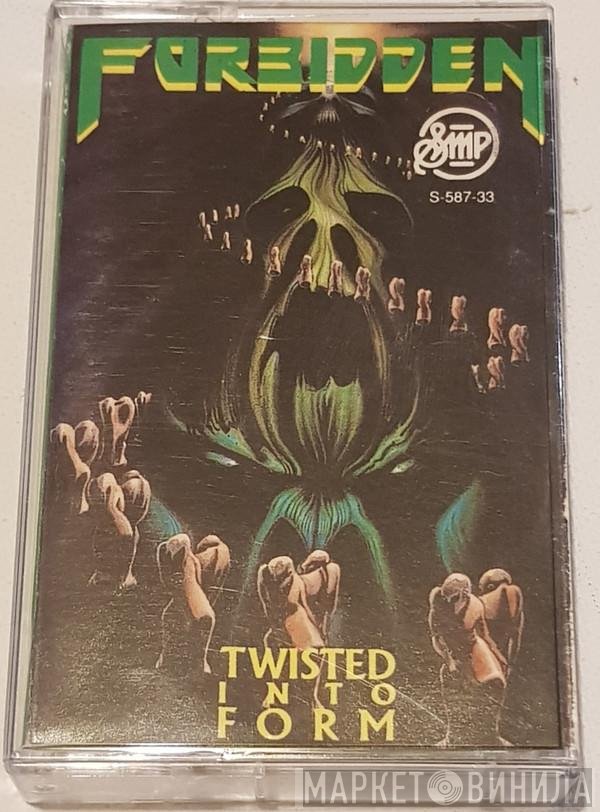 Forbidden   - Twisted Into Form
