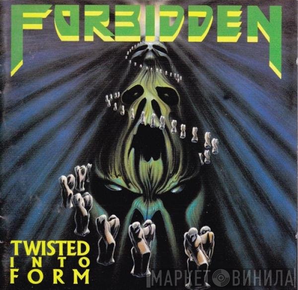Forbidden   - Twisted Into Form