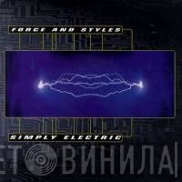 Force & Styles - Simply Electric (Remixes)