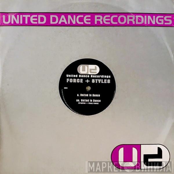 Force & Styles  - United In Dance