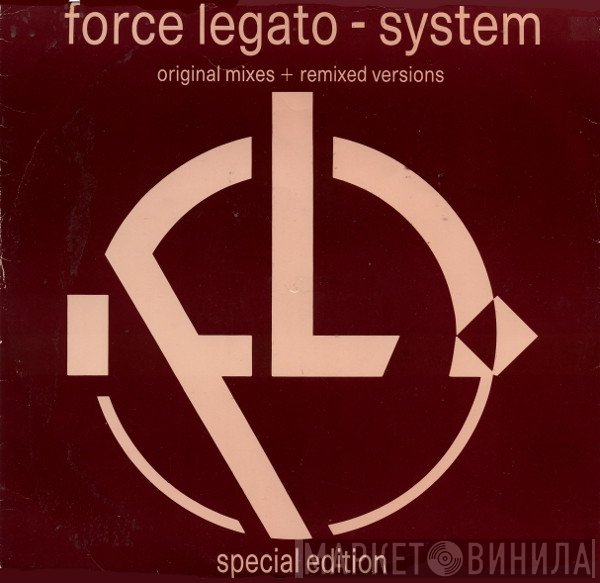Force Legato - System