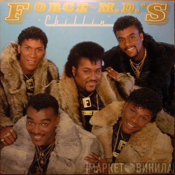 Force MD's - Chillin'