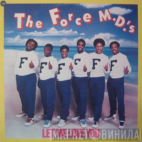 Force MD's  - Let Me Love You