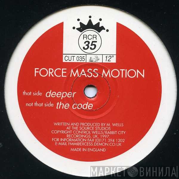 Force Mass Motion - Deeper / The Code