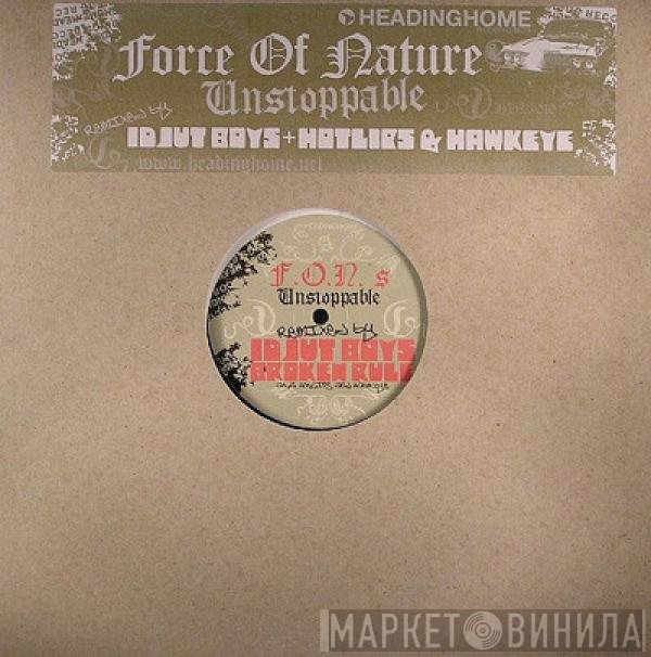 Force Of Nature  - Unstoppable