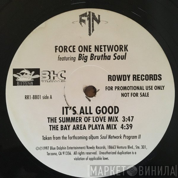 Force One Network - It's All Good / Static