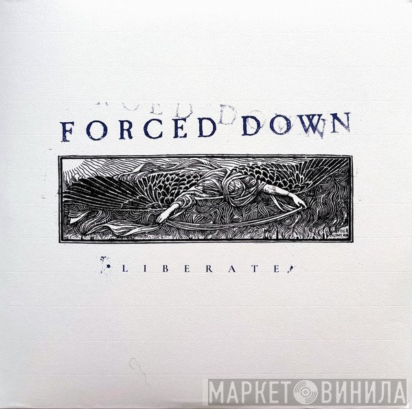 Forced Down - Liberate