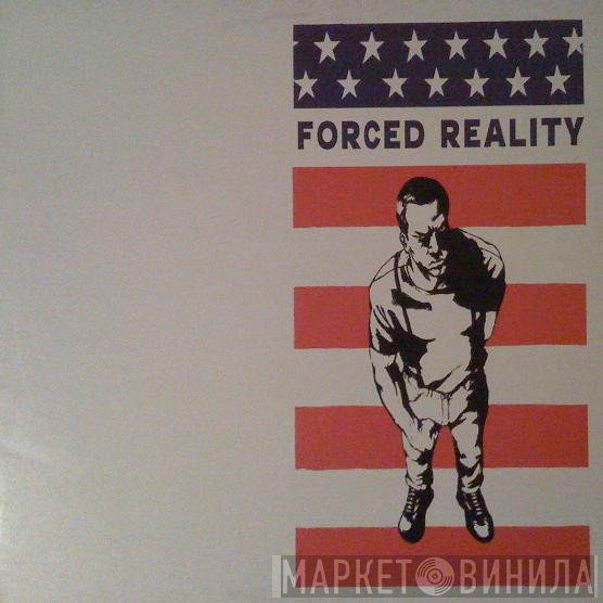 Forced Reality  - Forced Reality