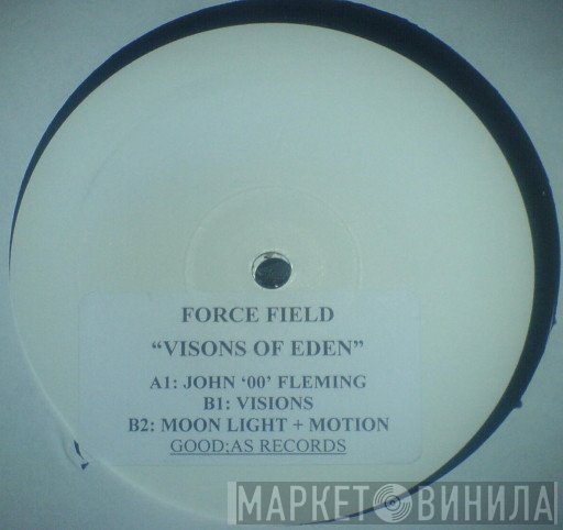 Forcefield - Visions Of Eden