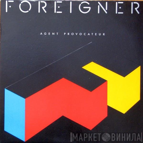 Foreigner - Agent Provocateur