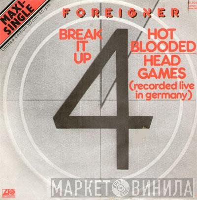 Foreigner  - Break It Up