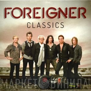 Foreigner  - Classics
