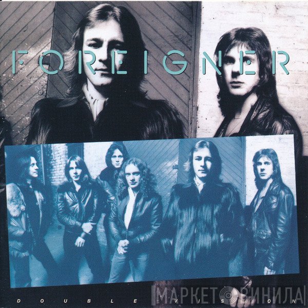 Foreigner  - Double Vision