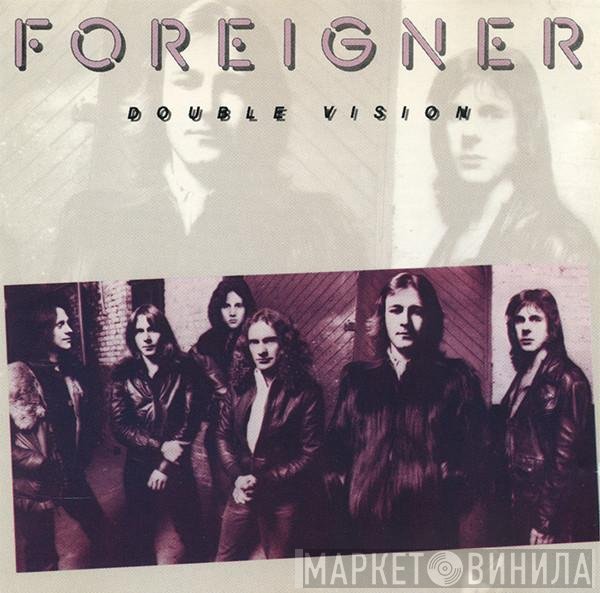 Foreigner  - Double Vision