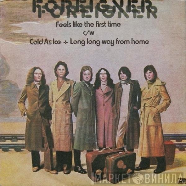 Foreigner - Feels Like The First Time / Cold As Ice / Long Long Way From Home Special Limited Edition