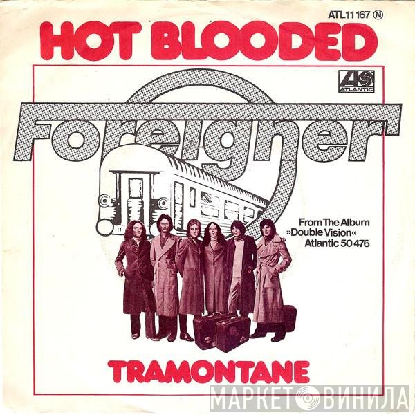 Foreigner  - Hot Blooded