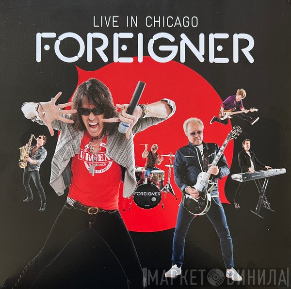 Foreigner - Live In Chicago