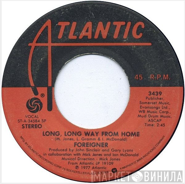 Foreigner  - Long, Long Way From Home