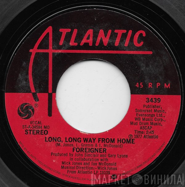 Foreigner  - Long, Long Way From Home