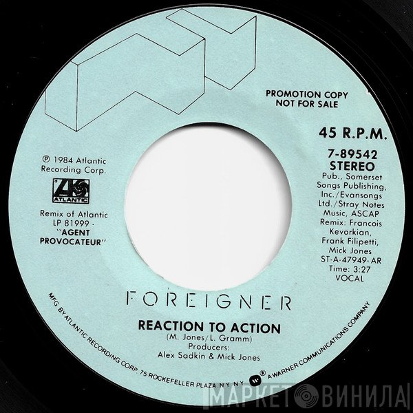 Foreigner - Reaction To Action