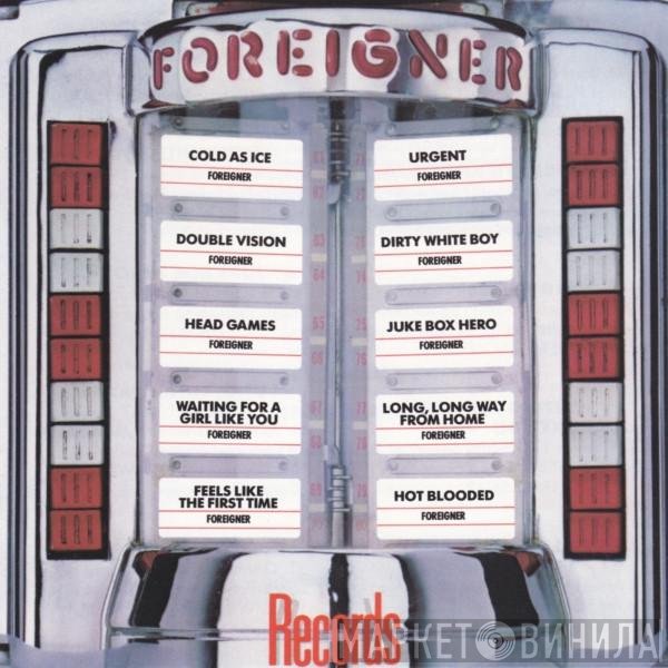 Foreigner  - Records