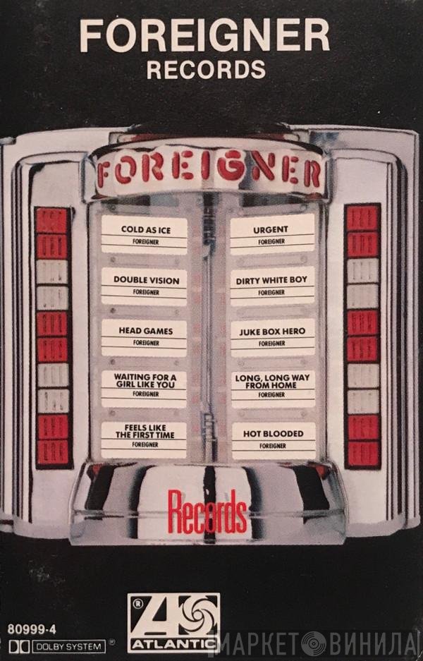 Foreigner  - Records