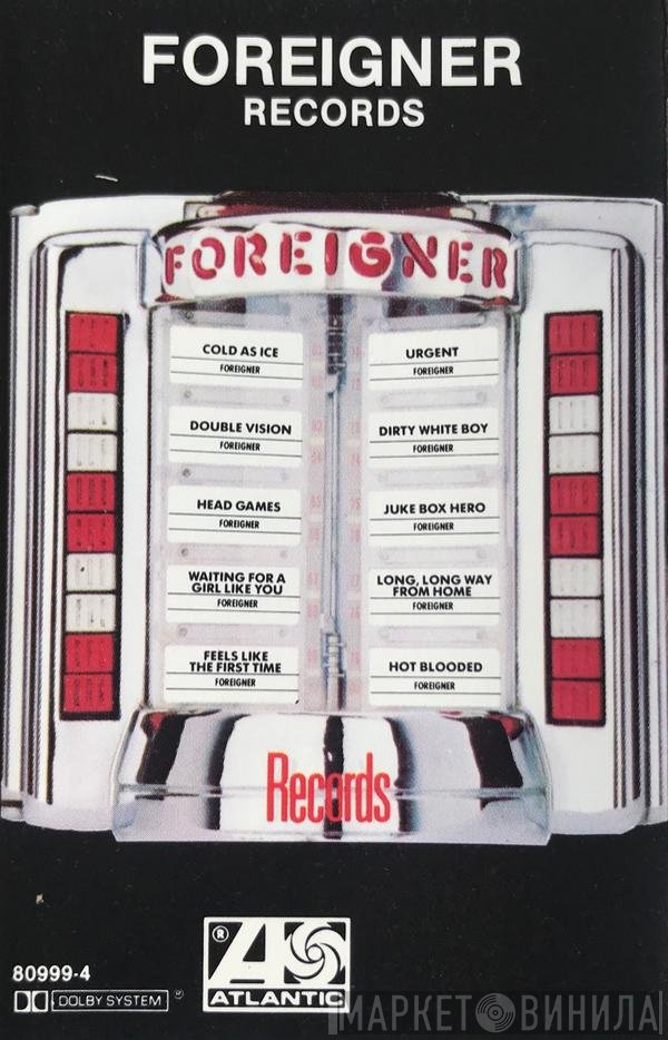 Foreigner  - Records
