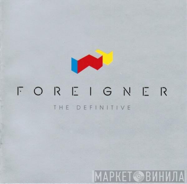 Foreigner - The Definitive